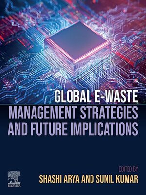cover image of Global E-waste Management Strategies and Future Implications